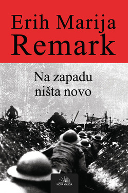 Na Zapadu ništa novo - Erih Marija Remark Na Zapadu ništa novo - Erih Marija Remark