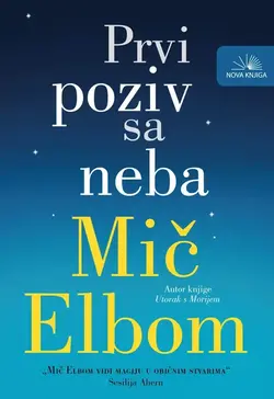 Prvi poziv sa neba - Mič Elbom Prvi poziv sa neba - Mič Elbom
