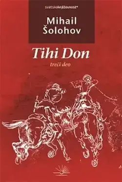 Tihi Don treći deo - Mihail Šolohov