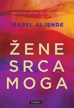 Žene srca moga - Isabel Aljende Žene srca moga - Isabel Aljende