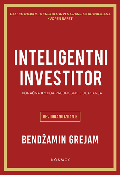 Inteligentni investitor - Bendžamin Grejam Inteligentni investitor - Bendžamin Grejam