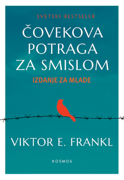 Čovekova potraga za smislom: izdanje za mlade - Viktor Frankl
