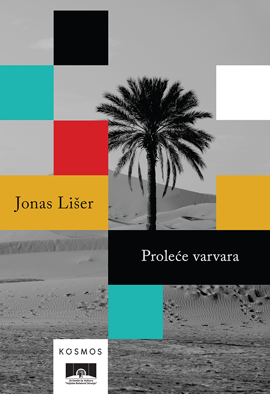 Proleće varvara - Jonas Lišer