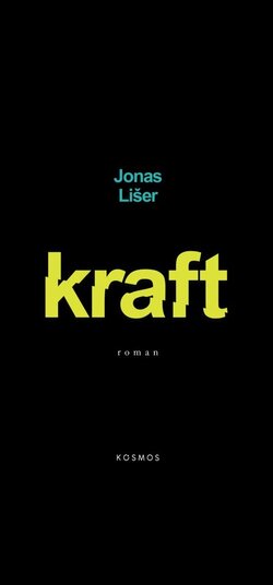 Kraft - Jonas Lišer