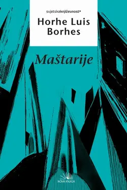 Maštarije - Horhe Luis Borhes