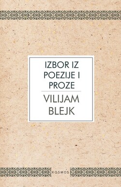 Izbor iz poezije i proze - Vilijam Blejk