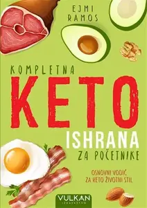 Kompletna keto ishrana za početnike