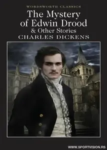 MYSTERY OF EDWIN DROOD // Charles Dickens