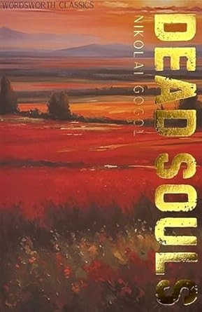 DEAD SOULS // Nikolai Gogol