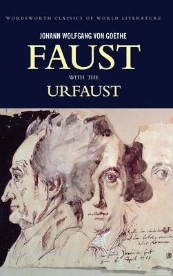 FAUST: TRAGEDY IN TWO PARTS WITH URFAU // Goethe