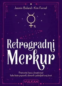 Retrogradni Merkur // Jasmin Boland i  Kim Farnel