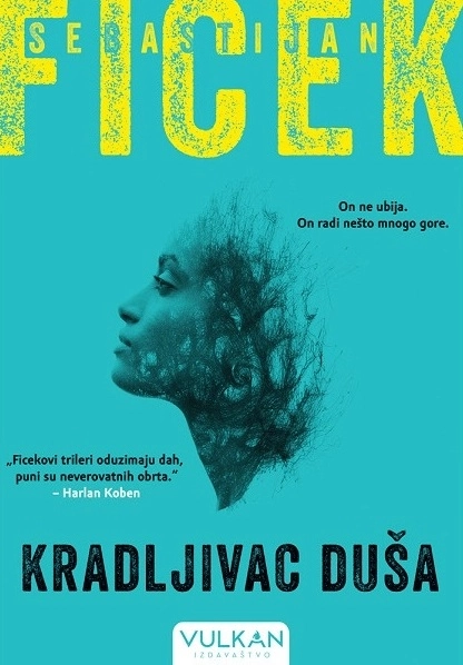 Kradljivac duša // Sebastijan Ficek