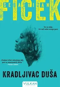 Kradljivac duša // Sebastijan Ficek