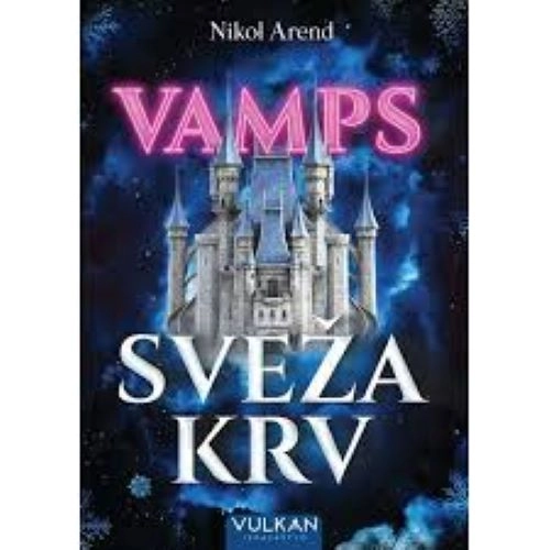 Vamps: Sveža krv // Nikol Arend