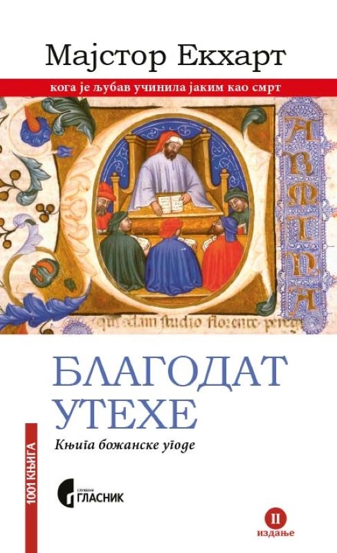 Blagodat utehe, 2. izd. // Majstor Ekhart