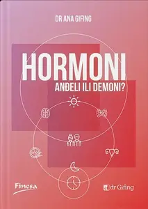 Hormoni,andjeli ili demoni