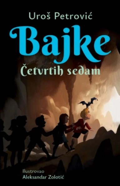 Bajke: četvrtih sedam - latinica
