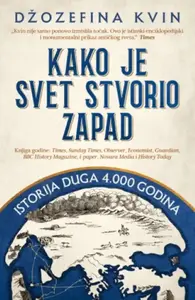 KAKO JE SVET STVORIO ZAPAD - Džozefina Kvin