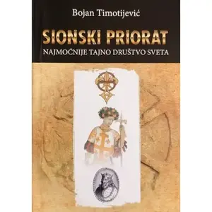 Sionski priorat // Bojan Timotijević