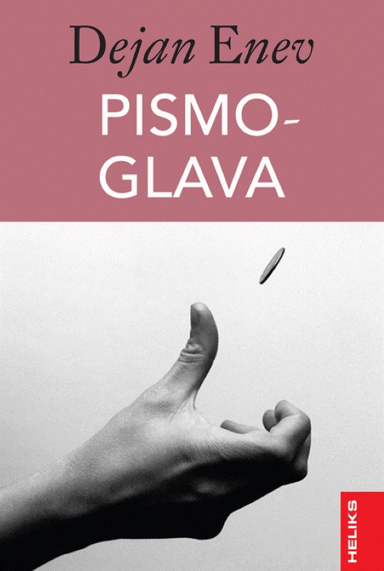 Pismo-glava Heliks // Dejan Enev