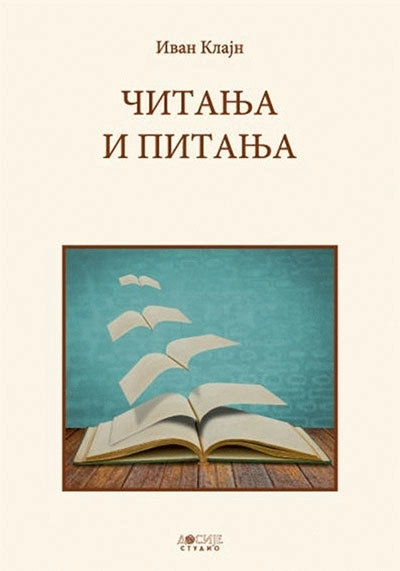 Čitanja i pitanja // Ivan Klajn