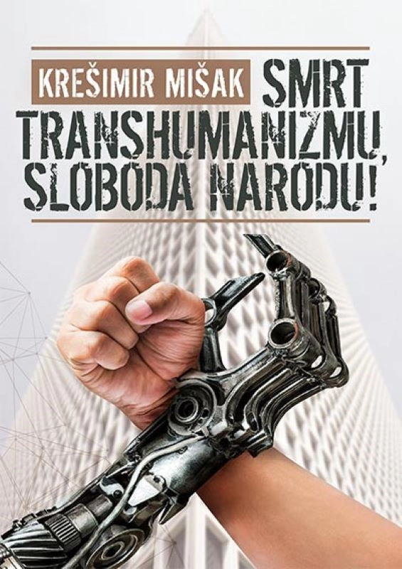 Smrt transhumanizmu, sloboda narodu