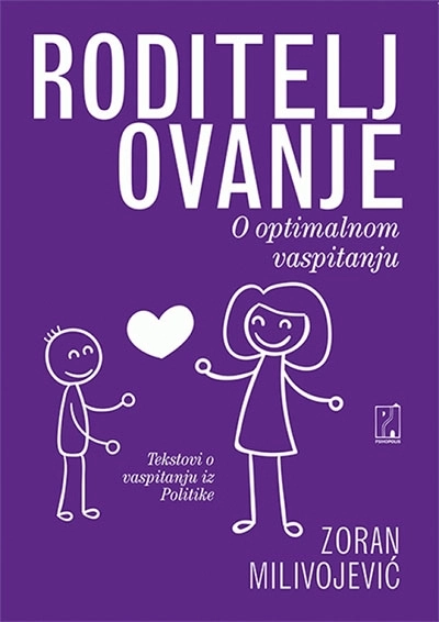 RODITELJOVANJE // Zoran Milivojević