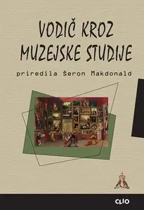 VODIČ KROZ MUZEJSKE STUDIJE