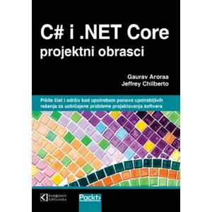 C# I .NET CORE PROJEKTNI OBRASCI