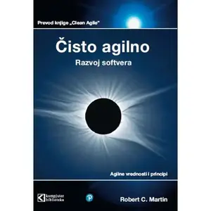 ČISTO AGILNO - RAZVOJ SOFTVERA