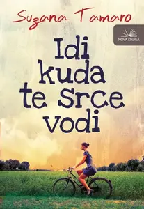 IDI KUDA TE SRCE VODI NK