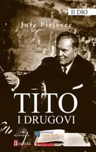 TITO I DUGOVI  II- dio // Jože Pirjevec