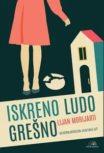 ISKRENO, LUDO, GREŠNO