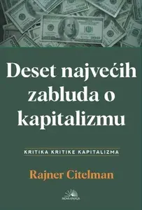 Deset najvećih zabluda o kapitalizmu NK