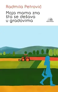 Moja mama zna šta se dešava u gradovima NK