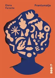 Frantumalja // Elena Ferante