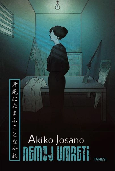 Nemoj umreti // Akiko Josano