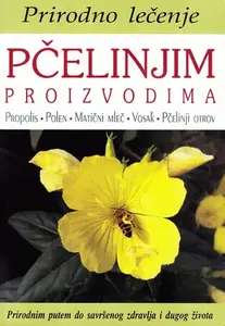 Lečenje pčelinjim proizvodima