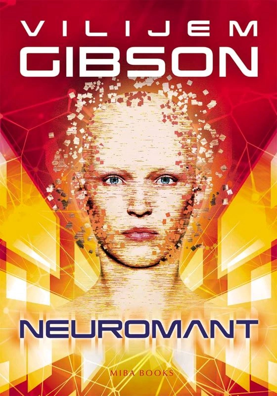 Neuromant - Vilijem Gibson