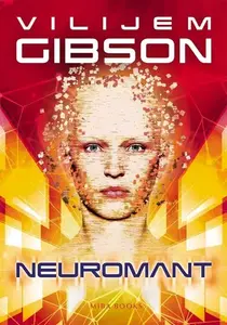 Neuromant - Vilijem Gibson