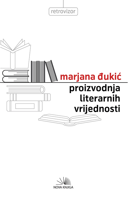 PROIZVODNJA LITERARNIH VRIJEDNOSTI