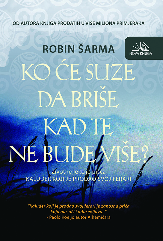 KO ĆE SUZE DA BRIŠE KAD TE NE BUDE VIŠE?