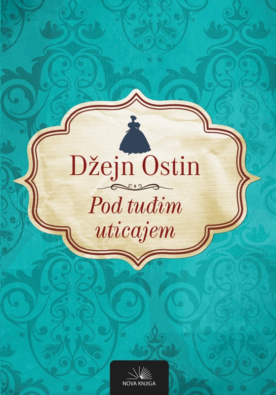 POD TUĐIM UTICAJEM POD TUĐIM UTICAJEM