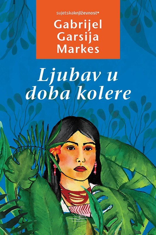 LJUBAV U DOBA KOLERE LJUBAV U DOBA KOLERE