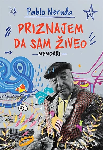 PRIZNAJEM DA SAM ŽIVEO PRIZNAJEM DA SAM ŽIVEO
