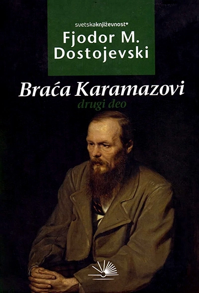 BRAĆA KARAMAZOVI II BRAĆA KARAMAZOVI II