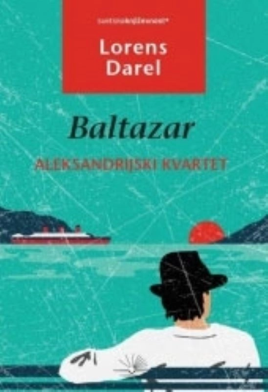 BALTAZAR - ALEKSANDRIJSKI KVARTET - KNJIGA II BALTAZAR - ALEKSANDRIJSKI KVARTET - KNJIGA II