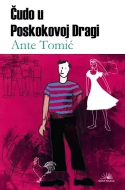 ČUDO U POSKOKOVOJ DRAGI