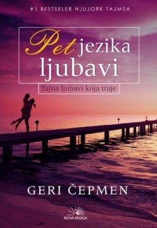 PET JEZIKA LJUBAVI PET JEZIKA LJUBAVI