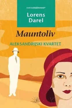 MAUNTOLIV - ALEKSANDRIJSKI KVARTET - KNJIGA III